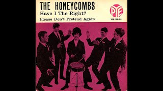 The Honeycombs  Have I The Right [upl. by Teena]