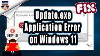 How to Fix Updateexe Application Error on Windows 11 [upl. by Oirtemed]