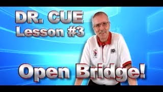 APA Dr Cue Instruction  Pool Lesson 3 The quotOpen Tower or V Bridgequot [upl. by Edison]