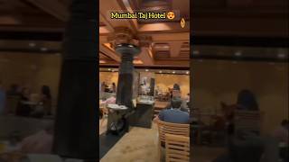 Taj Hotel Mumbai l Taj Hotel India 😱🔥🔥tajhotels mumbaitrendingshorts [upl. by Hedberg38]