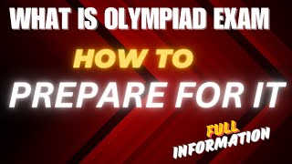 What is Olympiad Exam  🔥  How to Prepare for Olympiad Exam  Full Information [upl. by Tracie]