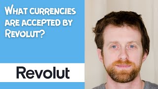 What currencies are accepted by Revolut [upl. by Ailime528]