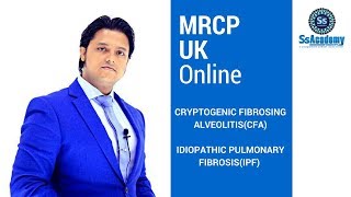 MRCP UK  Online  Cryptogenic Fibrosing AlveolitisCFA  Idiopathic Pulmonary FibrosisIPF [upl. by Ainocal]