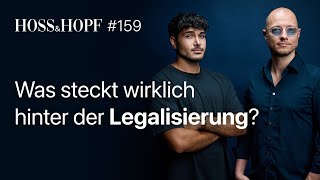 Cannabis ab heute legal Pro amp Contra  Hoss und Hopf 159 [upl. by Eaned]