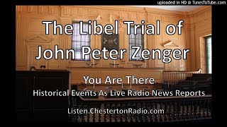 The Libel Trial of John Peter Zenger  You Are There [upl. by Ophelie]