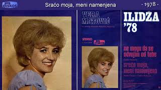 Vera Matovic  Sreco moja meni namenjena  Audio 1978 [upl. by Ahsien]