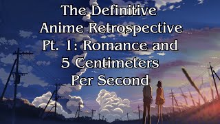 The Definitive Anime Retrospective  Part 1 Romance [upl. by Eirrot]