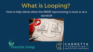 What is Looping in EMDR Therapy [upl. by Maynard810]