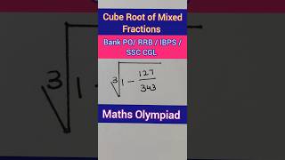 Cube Root of Mixed Fractions  Quantitative Aptitudeshortsytshortsmathsshortscuberoottricks [upl. by Uol]