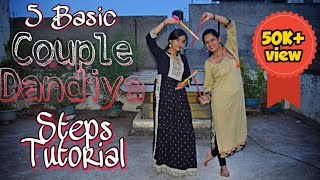 5 basic dandiya steps tutorials  couple dandiya  basic for beginners  part1 [upl. by Crooks783]