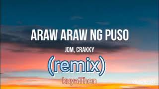 Remix urban araw araw ng puso by jom crakky dj kuyaThon [upl. by Phineas]