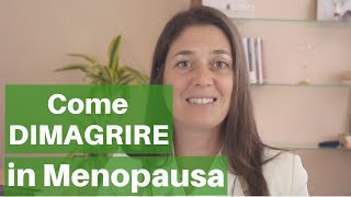 Come dimagrire in menopausa in modo naturale [upl. by Nalor374]