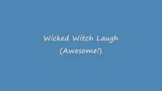 Wicked Witch Laugh Awesome [upl. by Hurwitz]