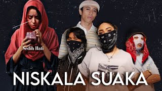 NISKALA SUAKA × SEDIH HATI [upl. by Gussie]