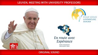 Leuven Meeting with University Professors September 27 2024 Pope Francis [upl. by Honebein38]