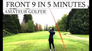 Golf 9 HOLES in 5 MINUTES  Amateur Golfer  Mylora Golf Club Richmond BC [upl. by Dibbrun]