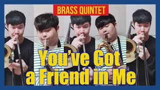 Youve Got a Friend in Me  Brass Quintet  악보  트롬본 연주 [upl. by Petula]