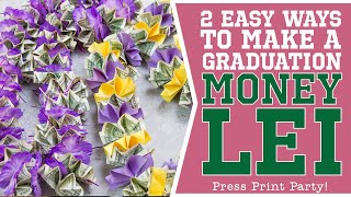 2 EASY Ways to Make a Graduation Money Lei Step by Step Video  Use a Dollar Store Lei or Paper [upl. by Elwin]