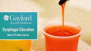 Gaylords Dysphagia Education Series Thickened Liquids [upl. by Emee]