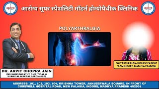 Polyarthralgia Disease patient treated by Dr Arpit Chopra Jain [upl. by Acirehs888]