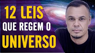 AS 12 LEIS DO UNIVERSO QUE VOCÊ NÃO PODE IGNORAR  LEIS UNIVERSAIS [upl. by Georgina]