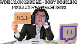 WORK ALONGSIDE ME  BODY DOUBLING PRODUCTIVE WORK STREAM [upl. by Palumbo]