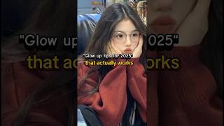 Glow up tips for 2025 that actually works 🆙 beauty tips glowuptips shorts fyp 2025 [upl. by Acissev]