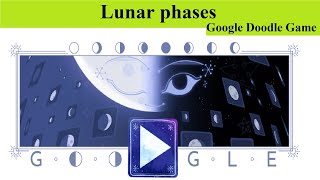 Lunar phases  Google Doodle Game How to play explained [upl. by Kalle]