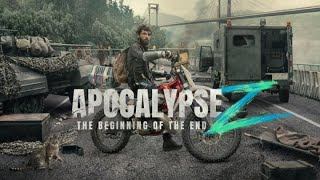 Apocalypse Z The Beginning of the End 2024 The Outbreak Has Begun Survival is the Only Choice [upl. by Tsirhc]