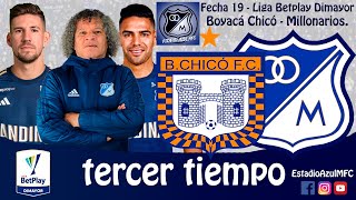 TERCER TIEMPO BOYACÁ CHICÓ 1  MILLONARIOS 5 FECHA 19 LIGA BETPLAY DIMAYOR 14112024 [upl. by Adiaj]