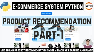 Building an ECommerce Recommendation System with Python Flask and Machine Learning Hindi Part1 [upl. by Enileve]