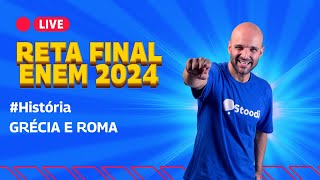 HISTÓRIA ANTIGA  GRÉCIA E ROMA  Reta Final Enem 2024 [upl. by Llerehs]