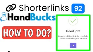 How to Complete Shorterlinks handbucks job  shorterlinks working process [upl. by Koehler50]