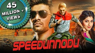 Speedunnodu Hindi Dubbed Full Movie  Bellamkonda Sreenivas Sonarika Bhadoria Prakash Raj [upl. by Rochette]