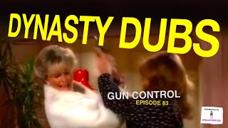 Dynasty Dub 83 Gun Control  PARODY by APPALLING TRASH [upl. by Ahsenroc884]