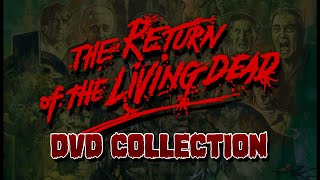 The Return of the Living Dead Dvd collection [upl. by Keithley504]