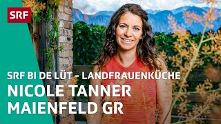 Nicole Tanner Maienfeld GR  Landfrauenküche 2017 – SRF bi de Lüt  SRF [upl. by Htyderem]