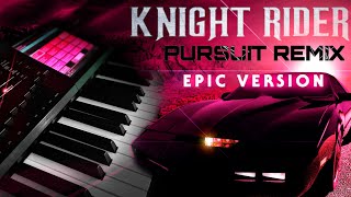 Knight Rider Theme  Pursuit Remix 2021  EPIC VERSION [upl. by Ellehcam]