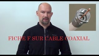 Fiche F sur câble coaxial 4 [upl. by Okihsoy]