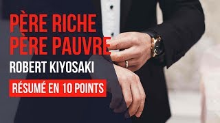 Les bases de l’Education Financière  Robert KIYOSAKI  Père Riche Père Pauvre en français [upl. by Trevethick]