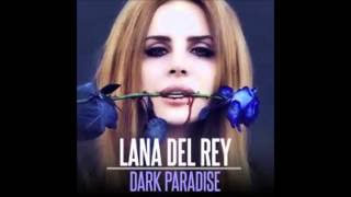 Lana Del ReyDark ParadiseLyrics [upl. by Cotter946]