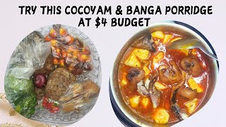 HOW TO MAKE COCOYAM PORRIDGE WITH BANGA ON 4 BUDGET africanfood nigerianfood [upl. by Ennayram187]