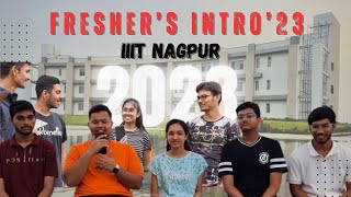 Freshers Intro IIIT Nagpur2023 [upl. by Tnaryb209]