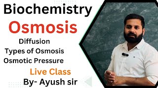 Osmosisपरासरण Definition Types Pressure Full details live class with notes By Ayush sir [upl. by Kesley]