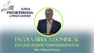 ESTUDO EBD  TEMPERAMENTOS TRANSFORMADOS  INTRODUÇÃO [upl. by Augustin]