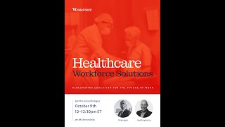 Healthcare Workforce Solutions with Chike Aguh and Geoffrey Roche [upl. by Anirac773]