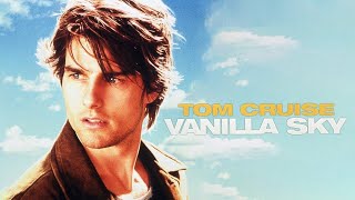 Vanilla Sky 2001 Movie  Tom Cruise Penélope Cruz amp Kurt Russell  Review amp Facts [upl. by Combe337]