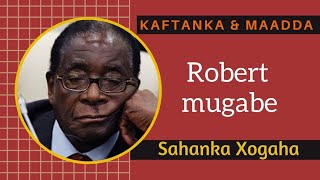 Kaftanka Robert Mugabe  Hadallo Qosol Leh [upl. by Selina]