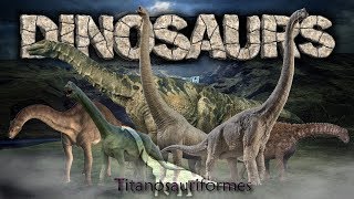 Dinosaurs III  Sauropods  Titanosauria [upl. by Aivatnahs]