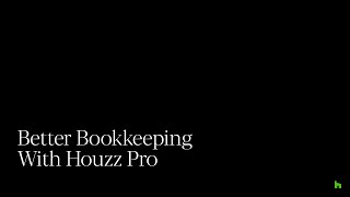 Better Bookkeeping With Houzz Pro [upl. by Rania]